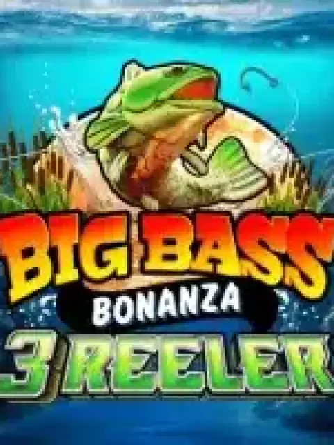 Big Bass Bonanza 3 Reeler